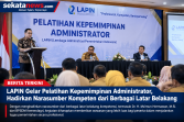 LAPIN Dorong Profesionalisme dan Kompetensi Aparatur melalui Pelatihan Kepemimpinan