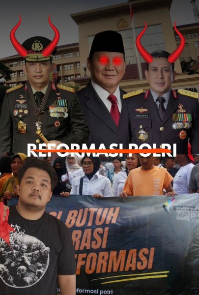 REFORMASI POLRI: CAWE-CAWE ATAU BAGI-BAGI KUE?