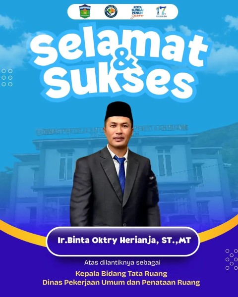 Keluarga Besar Bidang Tata Ruang Sampaikan Ucapan Selamat atas Pelantikan Ir. Binta Oktry Herianja sebagai Kepala Bidang Tata Ruang PUPR Sungai Penuh